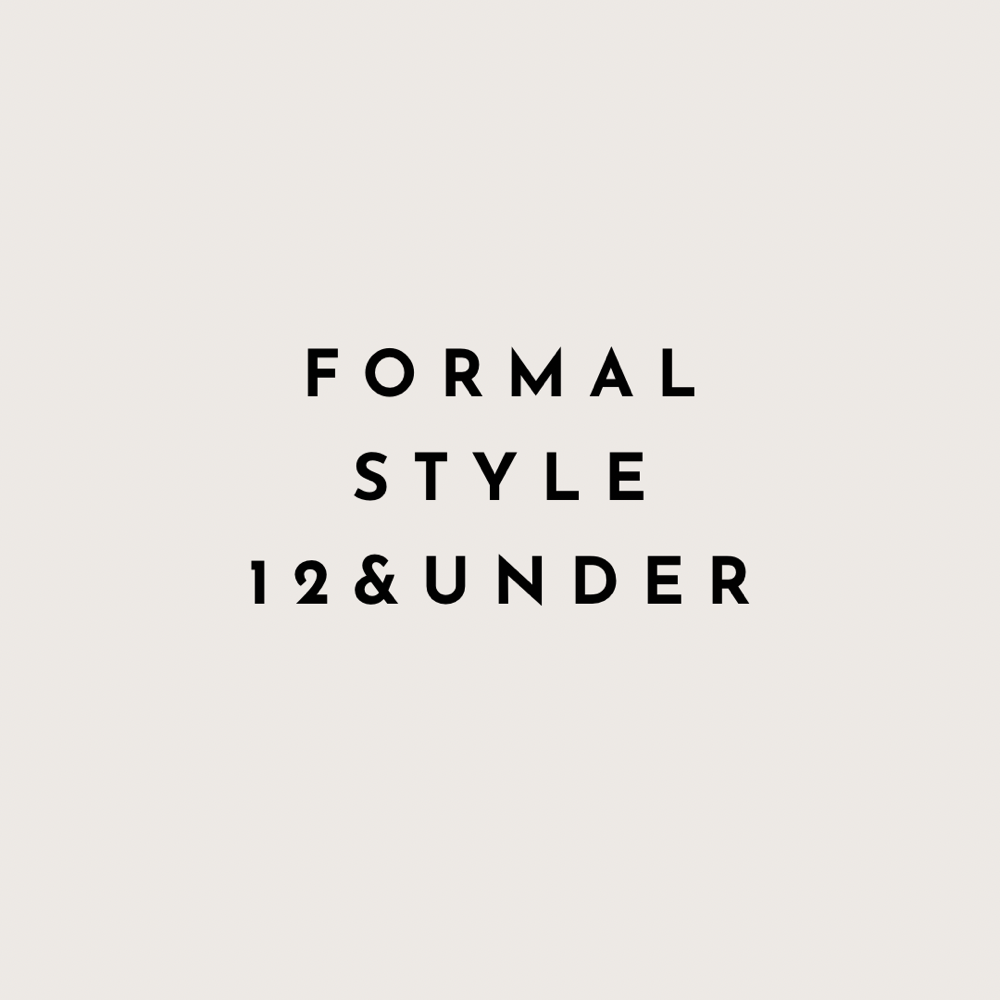 Formal Style under 12