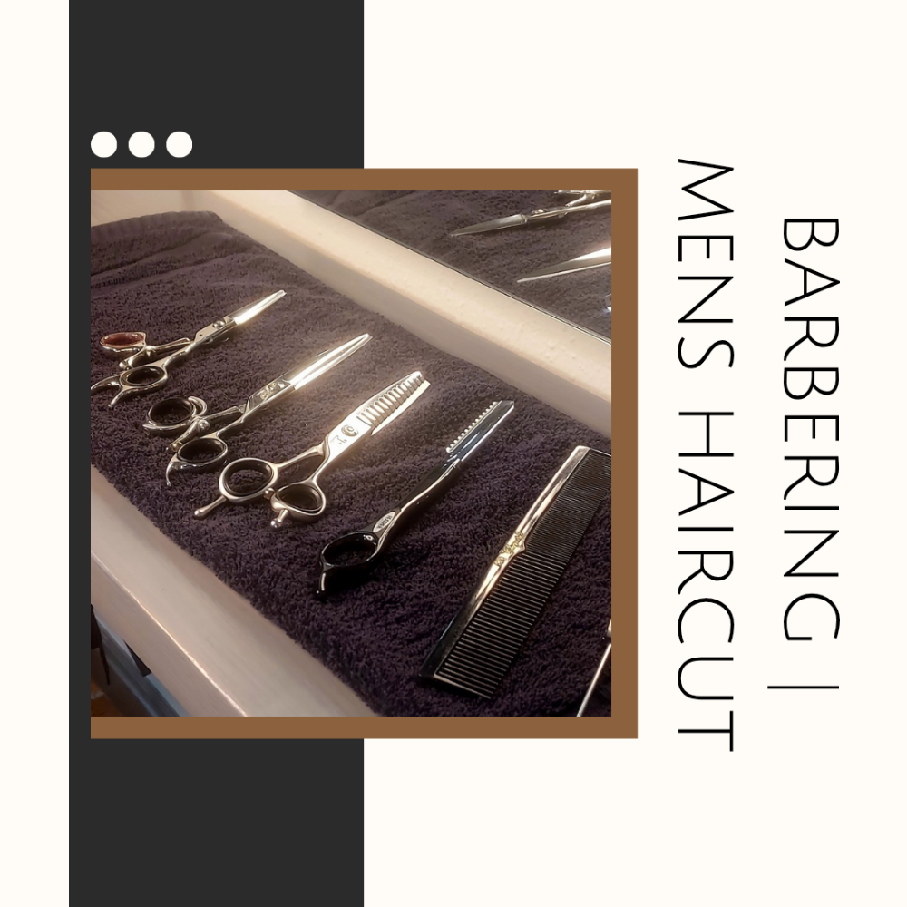 Barbering / Mens Haircut