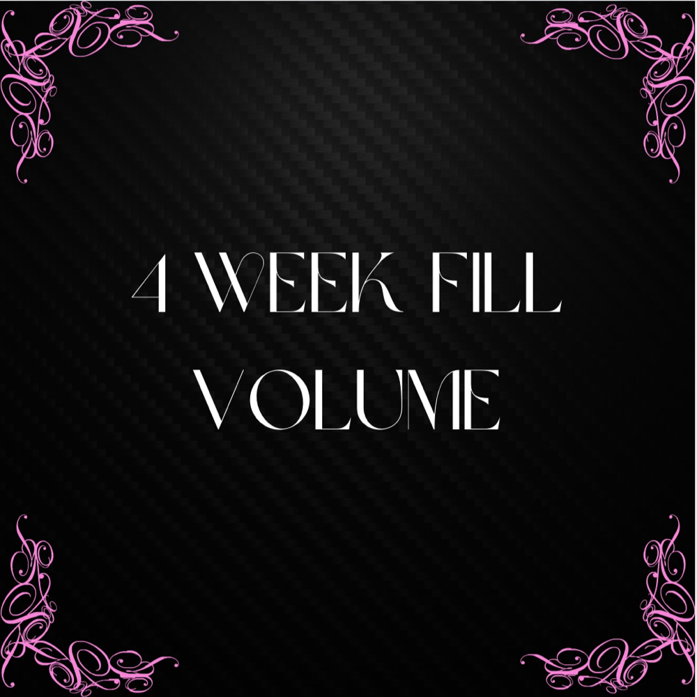 Volume - 4 Week Fill