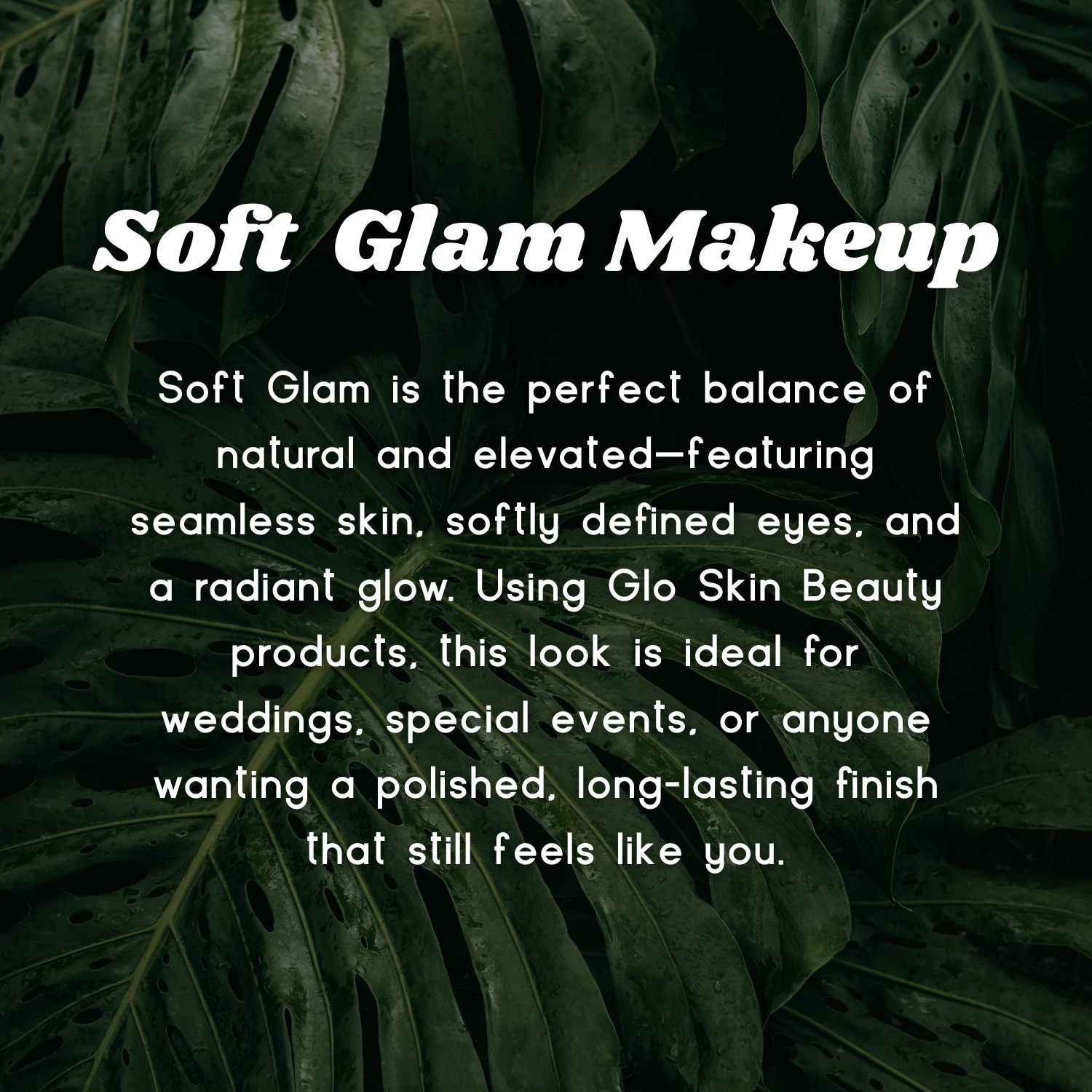 Soft Glam Makeup Application