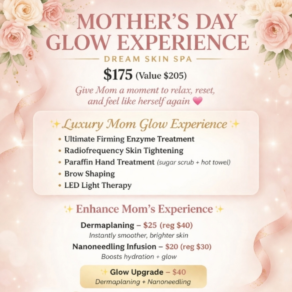 Mother's Day Glow Experience at Dream Skin Spa in MI, MI