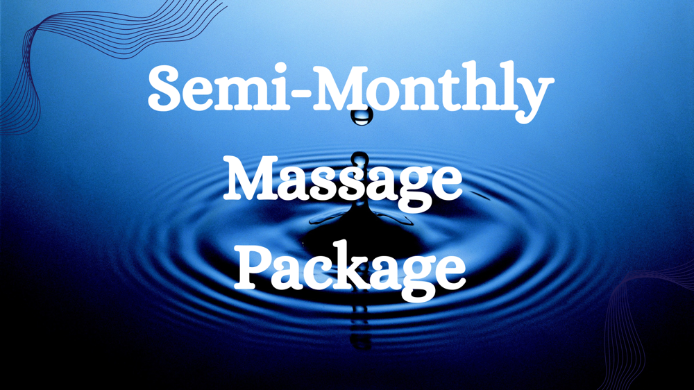 Semi-Monthly Massage Package