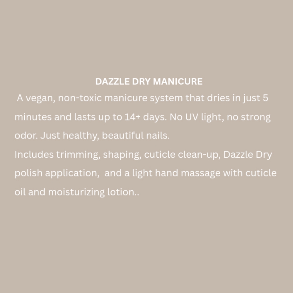 Dazzle Dry Manicure at Mani by Bennie in Burnsville, MN
