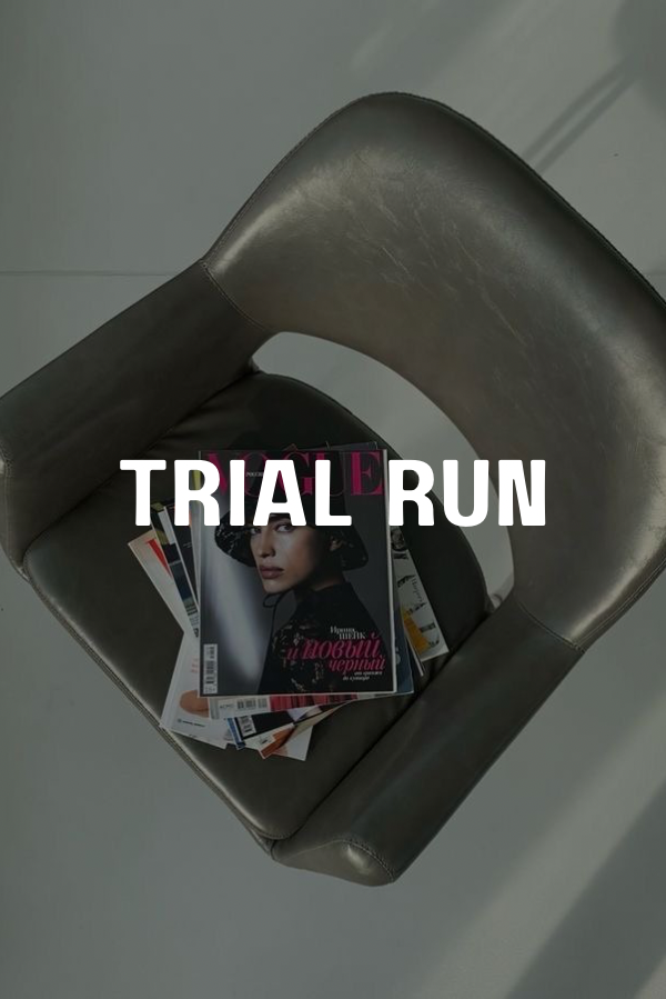 Trial Run