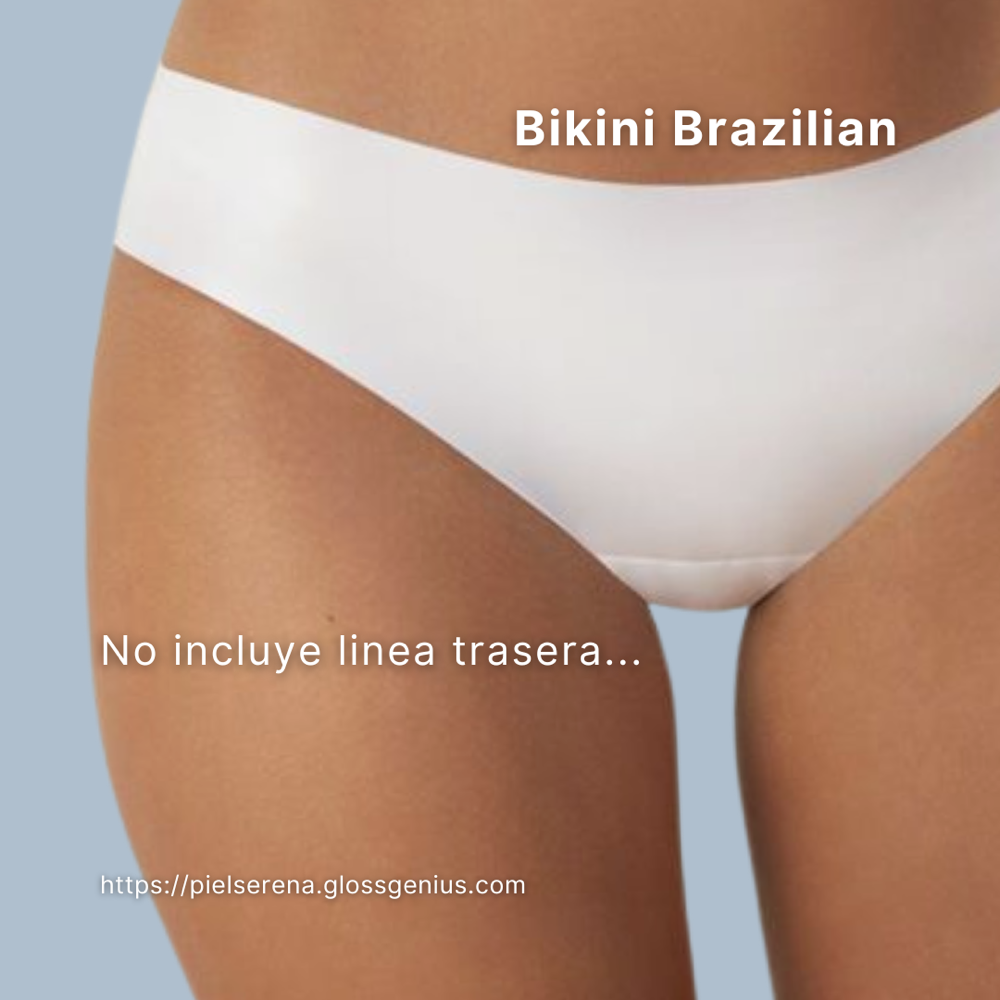 Bikini Brazilian/no incluye linea t