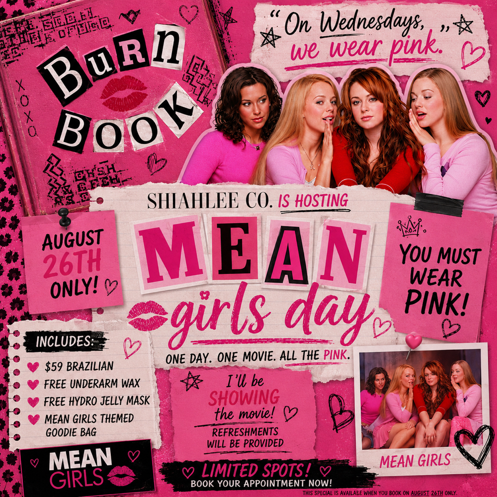 MEAN GIRLS DAY𩷠8/26 ONLY at Shiahlee Co. in Sacramento, CA