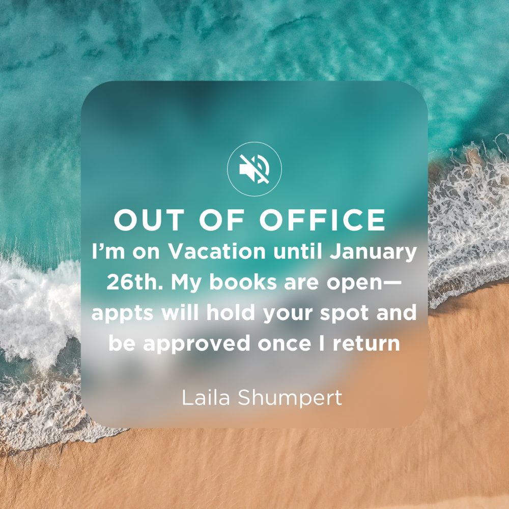 🚨Im On Vacation Jan 17- Jan 26