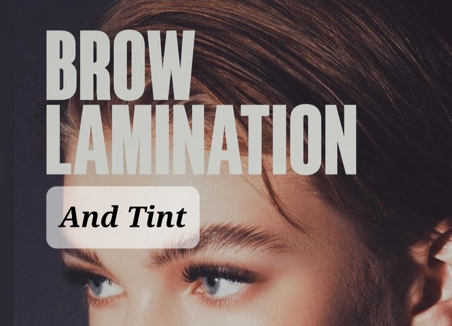 Brow Lamination & Tint