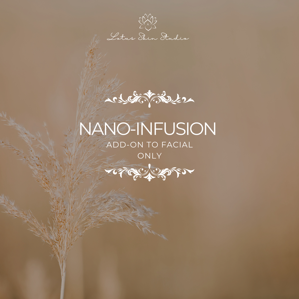 Nano-Infusion at Lotus Skin Studio in Sumterville, FL