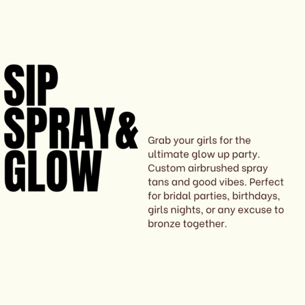Sip, Spray, & Glow at The Bronze Bar & Co.