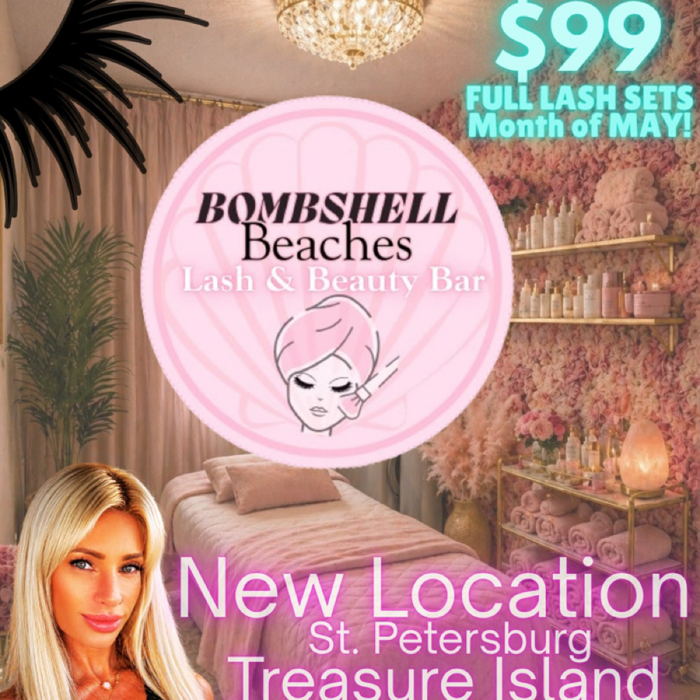 $99 FULL SET PROMO at Bombshell Beaches Lash & Beauty Bar in Treasure Island, FL