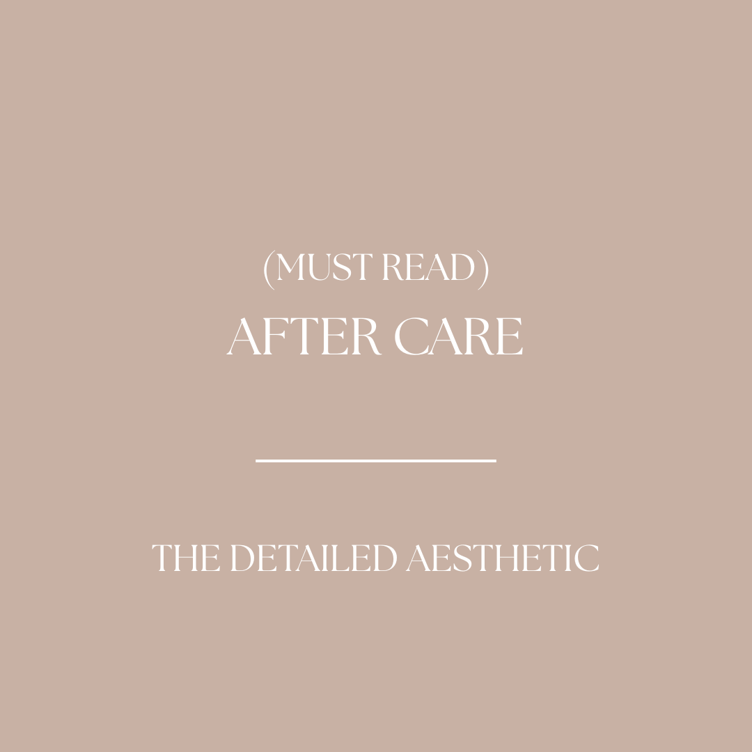 Brows After Care (MUST READ)