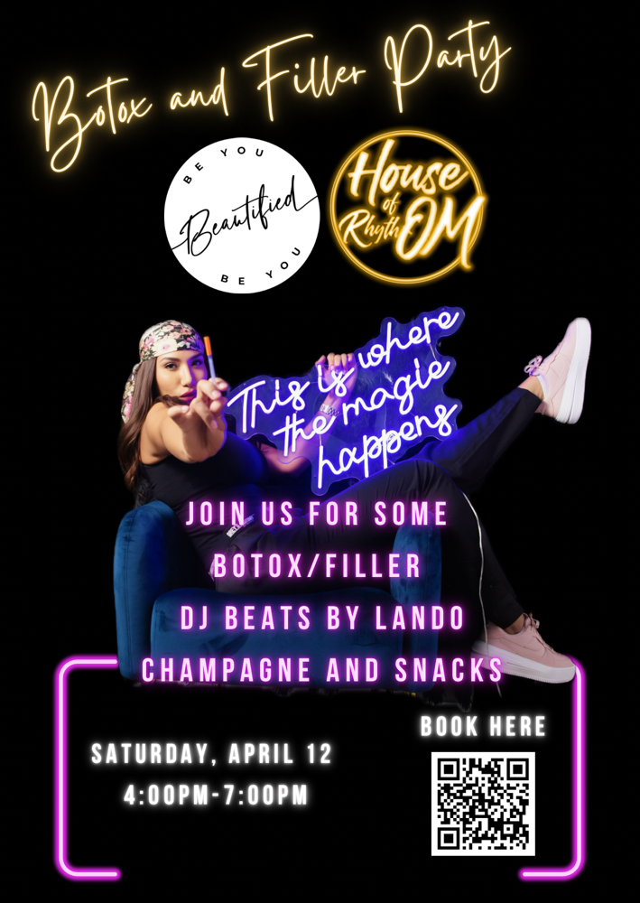 House Of Rythom Botox/ Filler Party