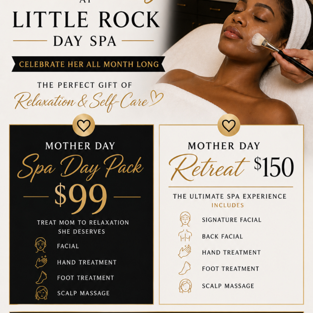 Mothers day Spa package at Little Rock Day Spa in Little Rock, AR