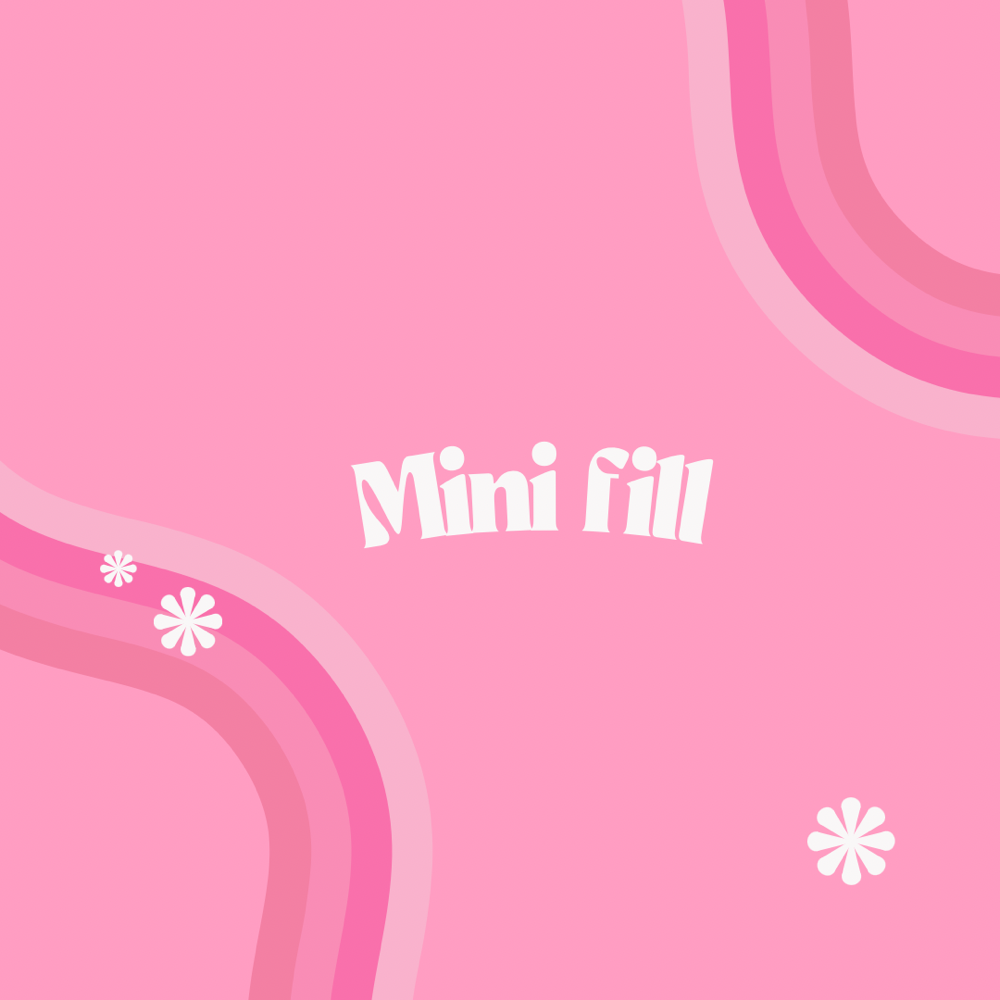 40 Min Mini Fill