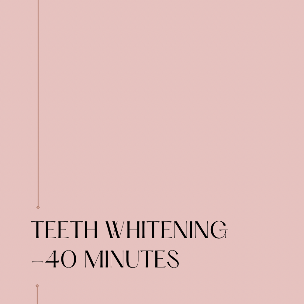 Teeth Whitening: 40 Minute Session