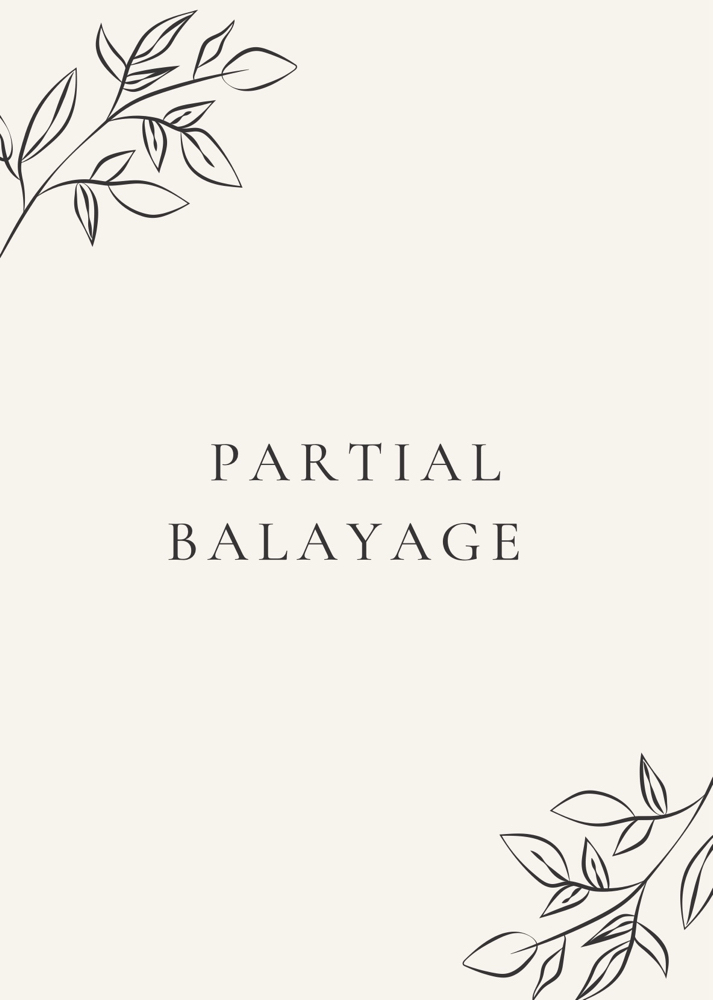 Partial Balayage