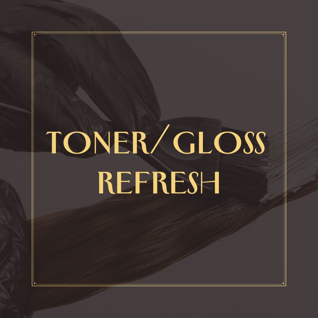 Toner/Gloss Refresh