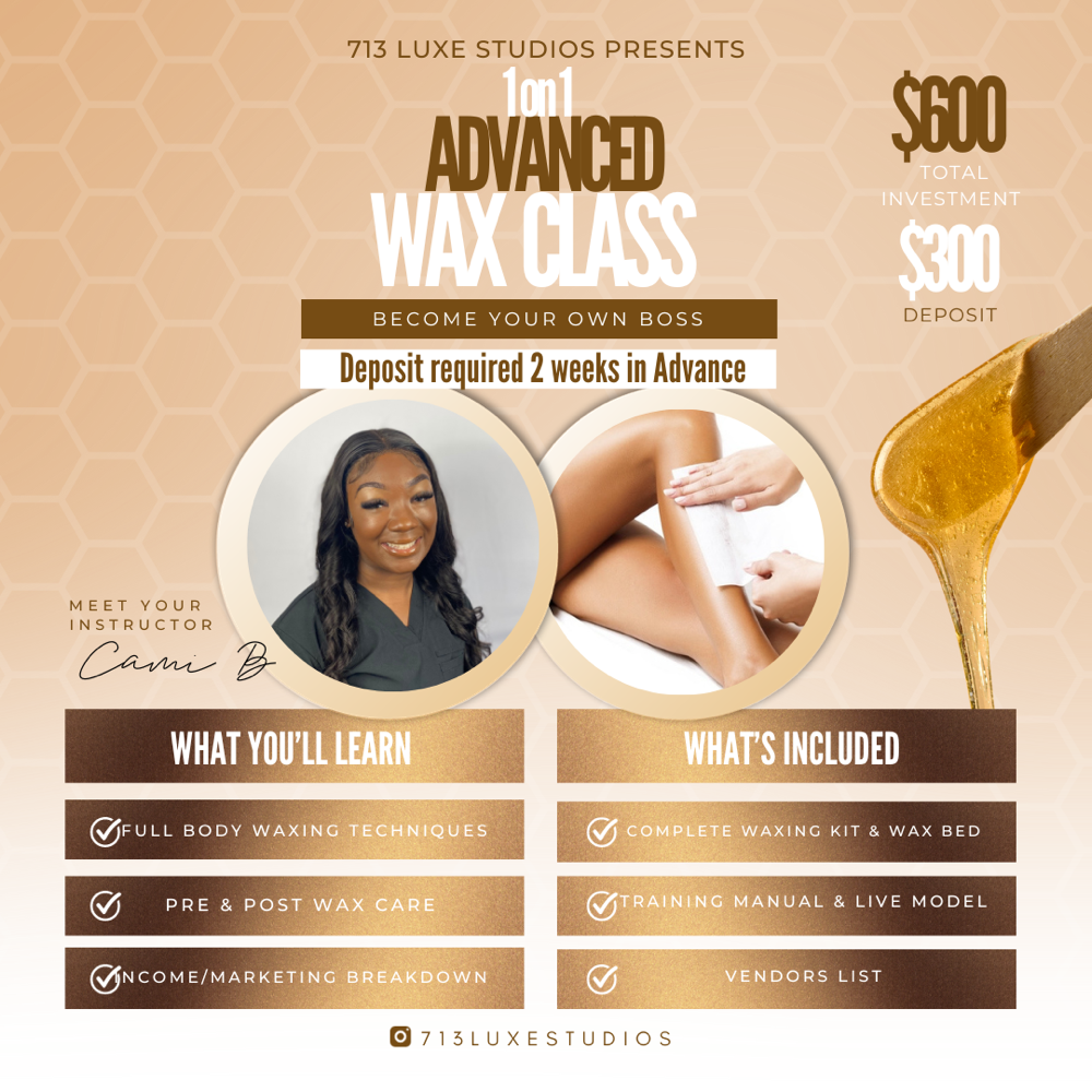 1 On 1 Advanced Wax Class