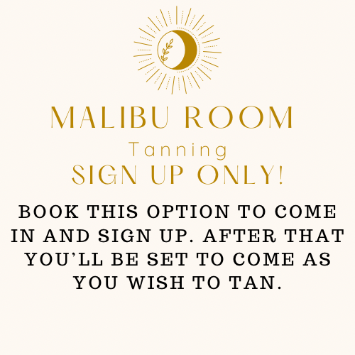 Malibu Room Tanning Sign Up