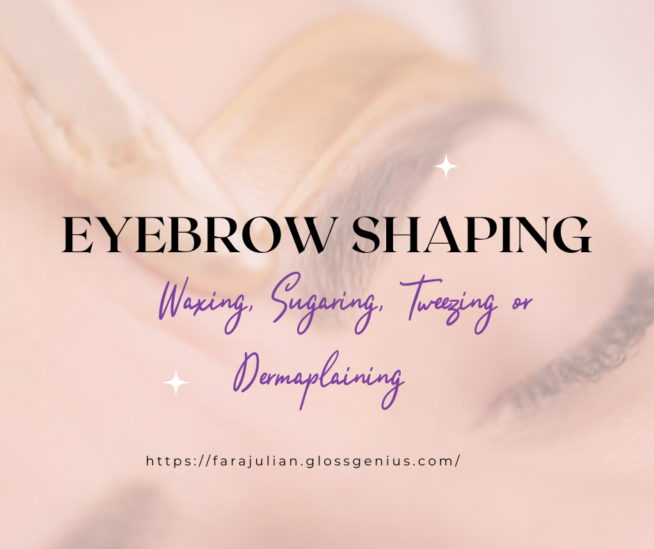 Eyebrow Shaping (Waxing Or Tweezing