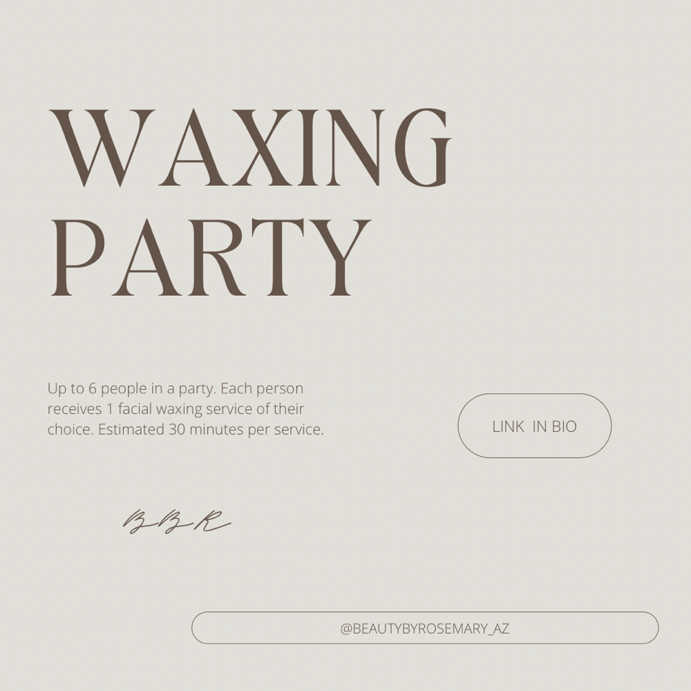 Waxing Party