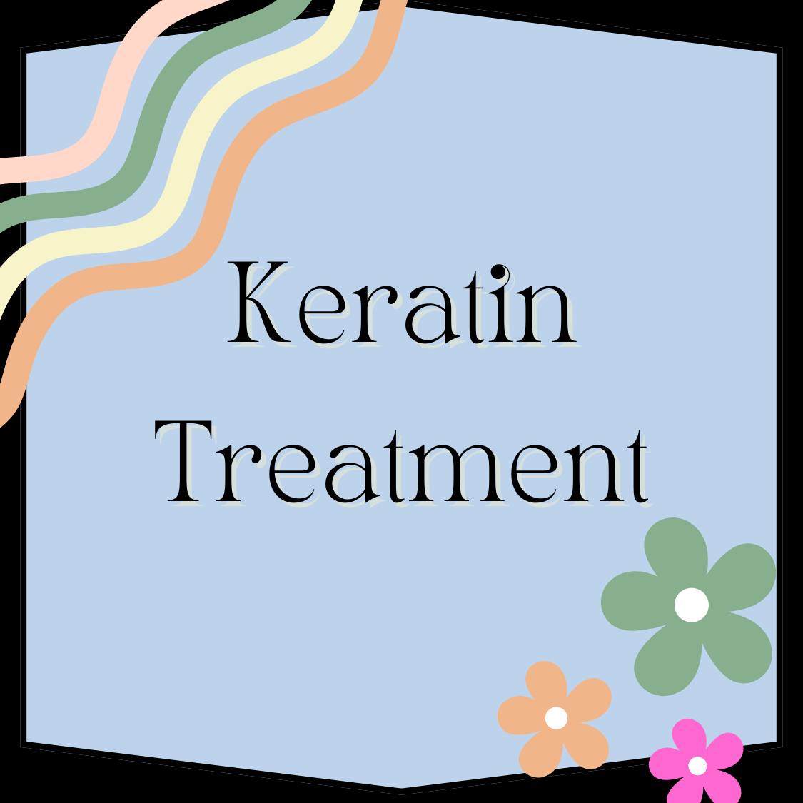 Keratin Treatment