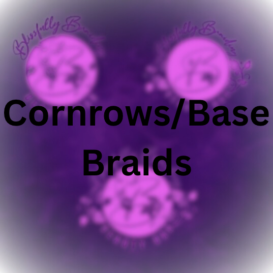 Cornrows/Base Braids at Blissfully Braiding Beauty Bar in Overland Park, KS