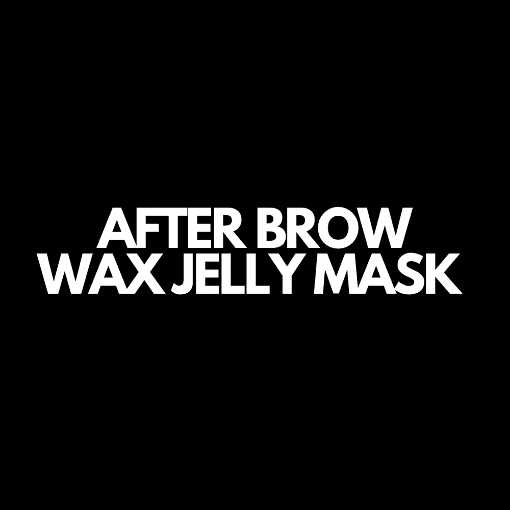 ADD ON: After Brow Wax- Jelly Mask