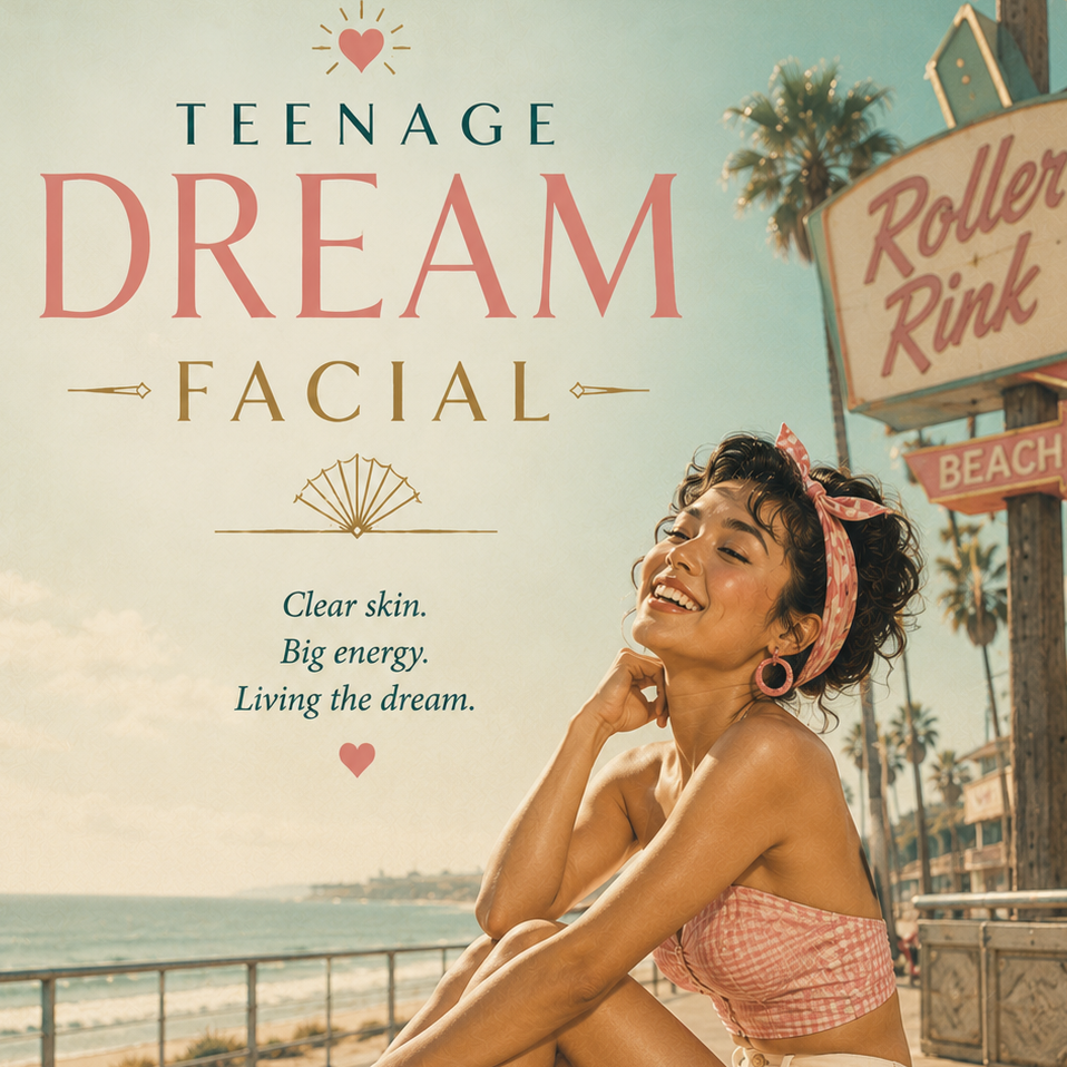 Teenage Dream • Facial at Eternal Aire Booking in Santa Cruz, CA