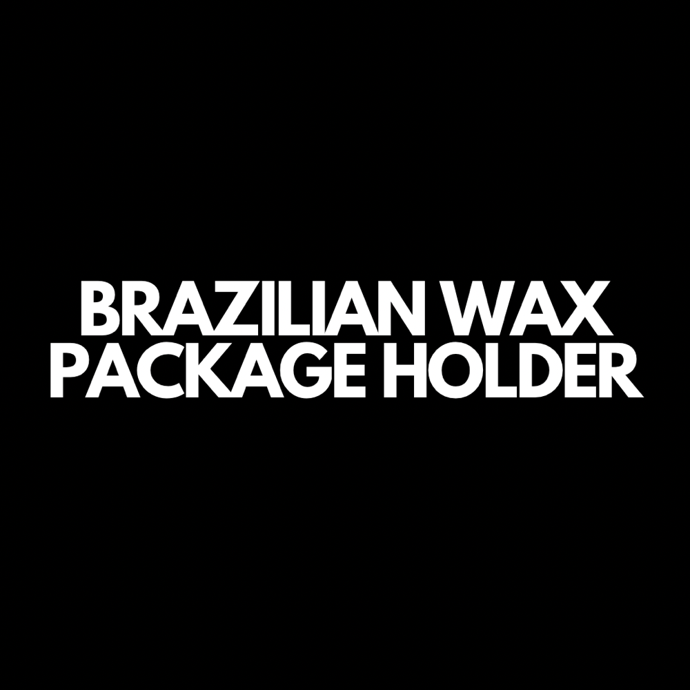 Brazilian Wax- Package Holder