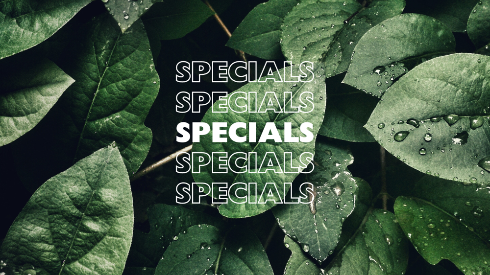 Specials!