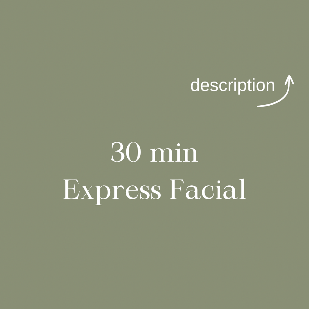 Express Facial- 30 Minutes