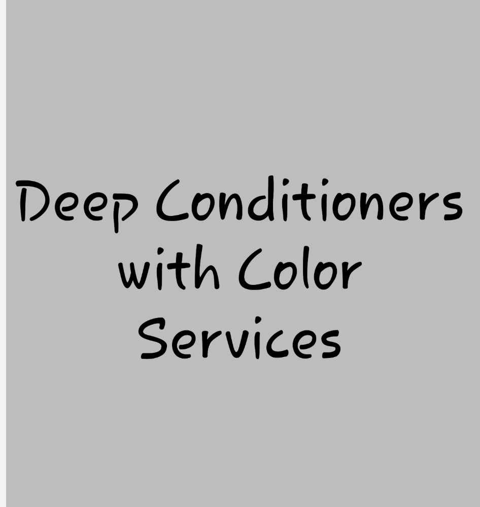 Deep Conditioner With Color Service