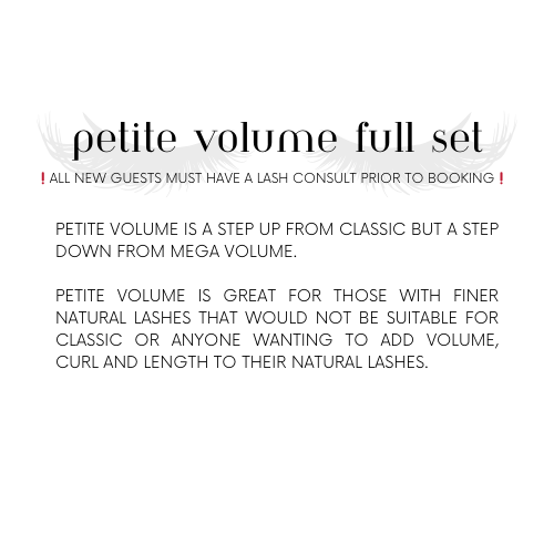 Petite Volume Full Set