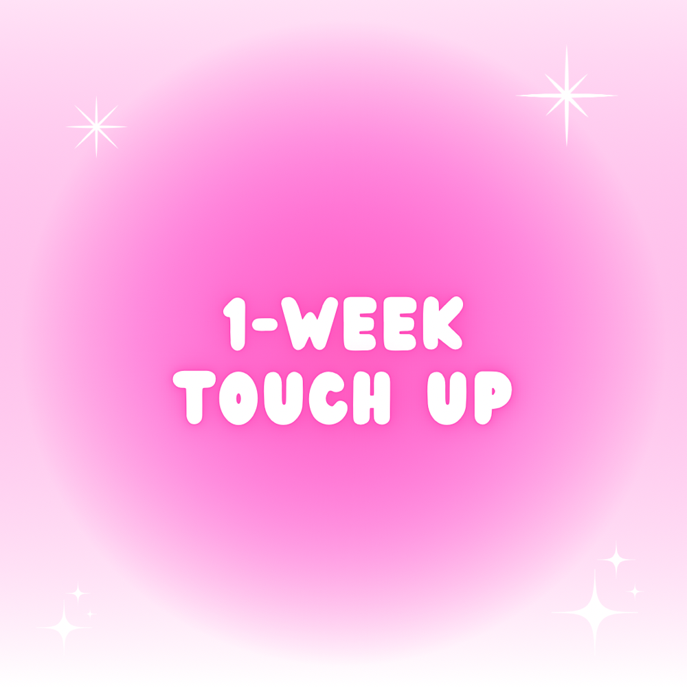 1-WEEK TOUCH UP
