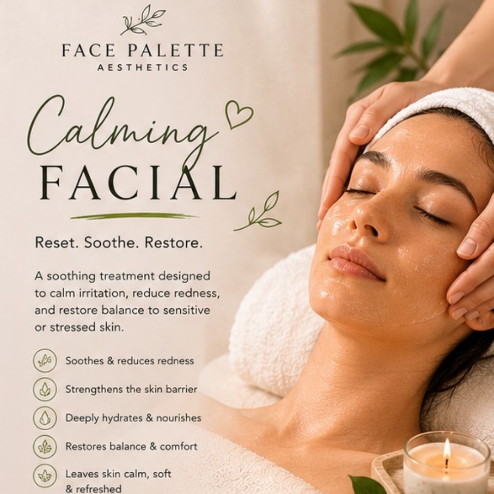 Calming Facial at Face Palette Aesthetics in Franklin, WI