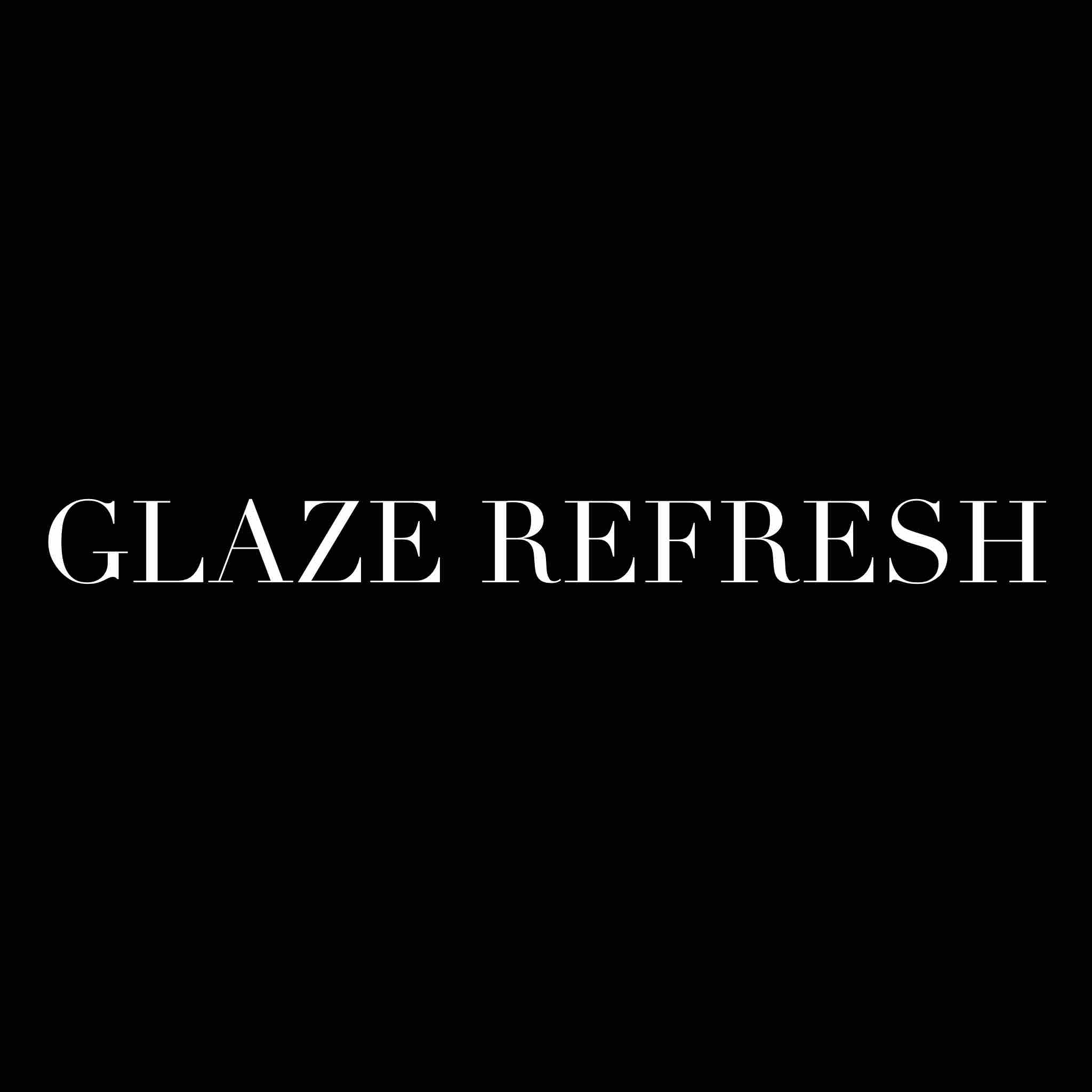 Glaze Refresh And Style