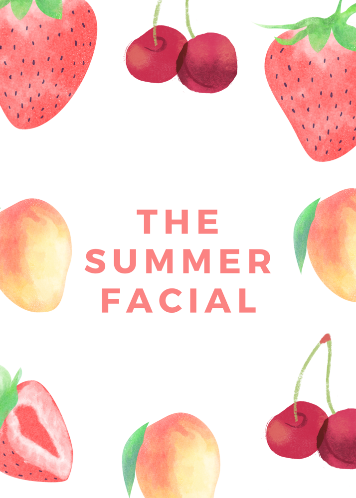 The Summer Facial