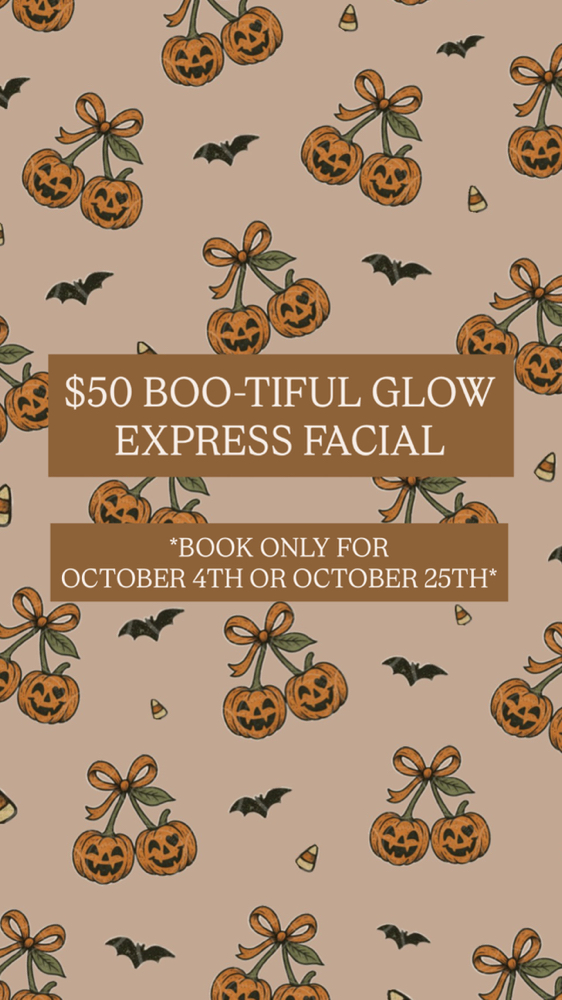 $50 Boo-tiful Glow Express Facial