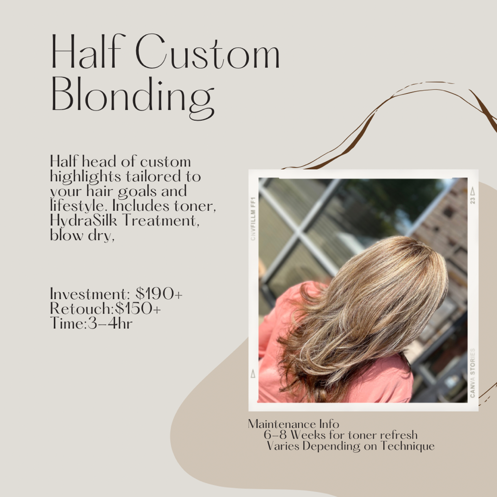 Half Custom Blonding