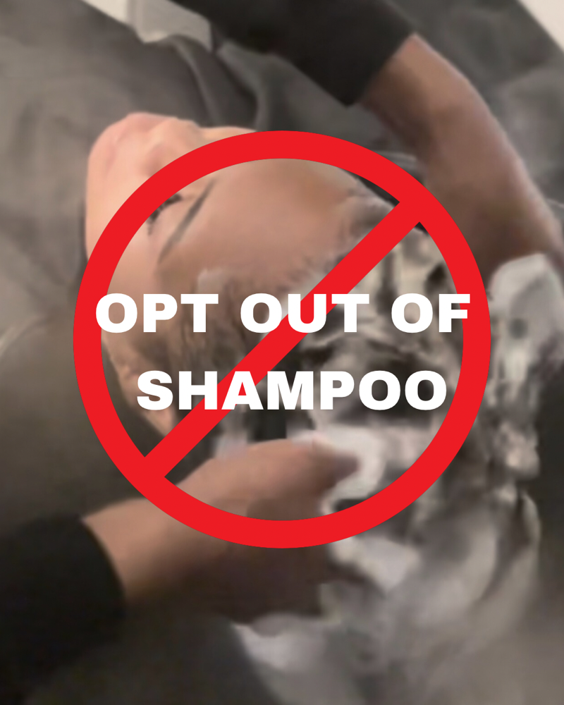 No shampoo (minus $35 from total)