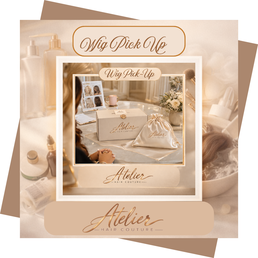 Wig Pick Up Is Ready! at Atelier Hair Couture in Texas, TX