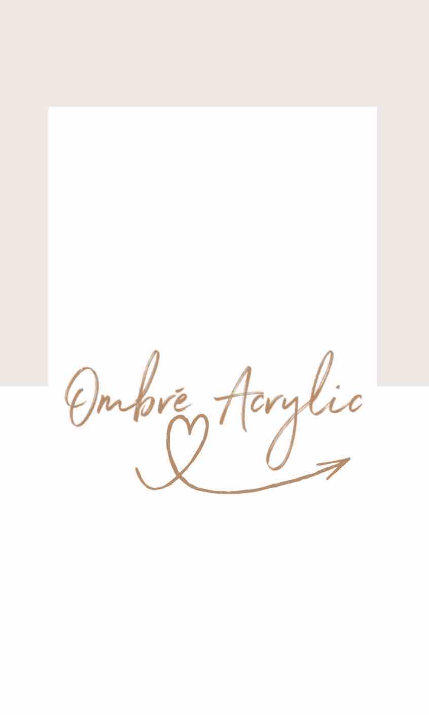 Ombre Acyrlic