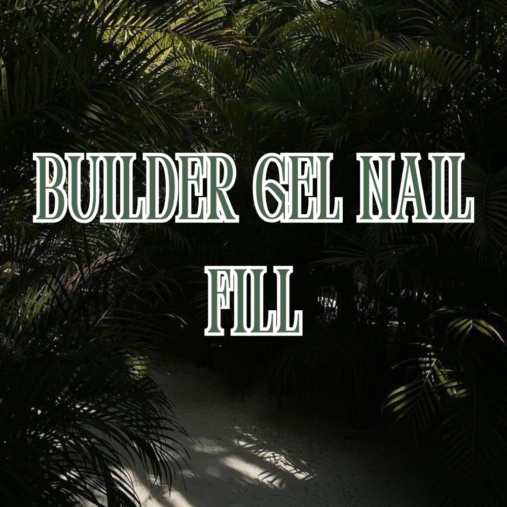 BUILDER GEL-NAIL FILL at SkinxHim Aesthetics in Athens, TX