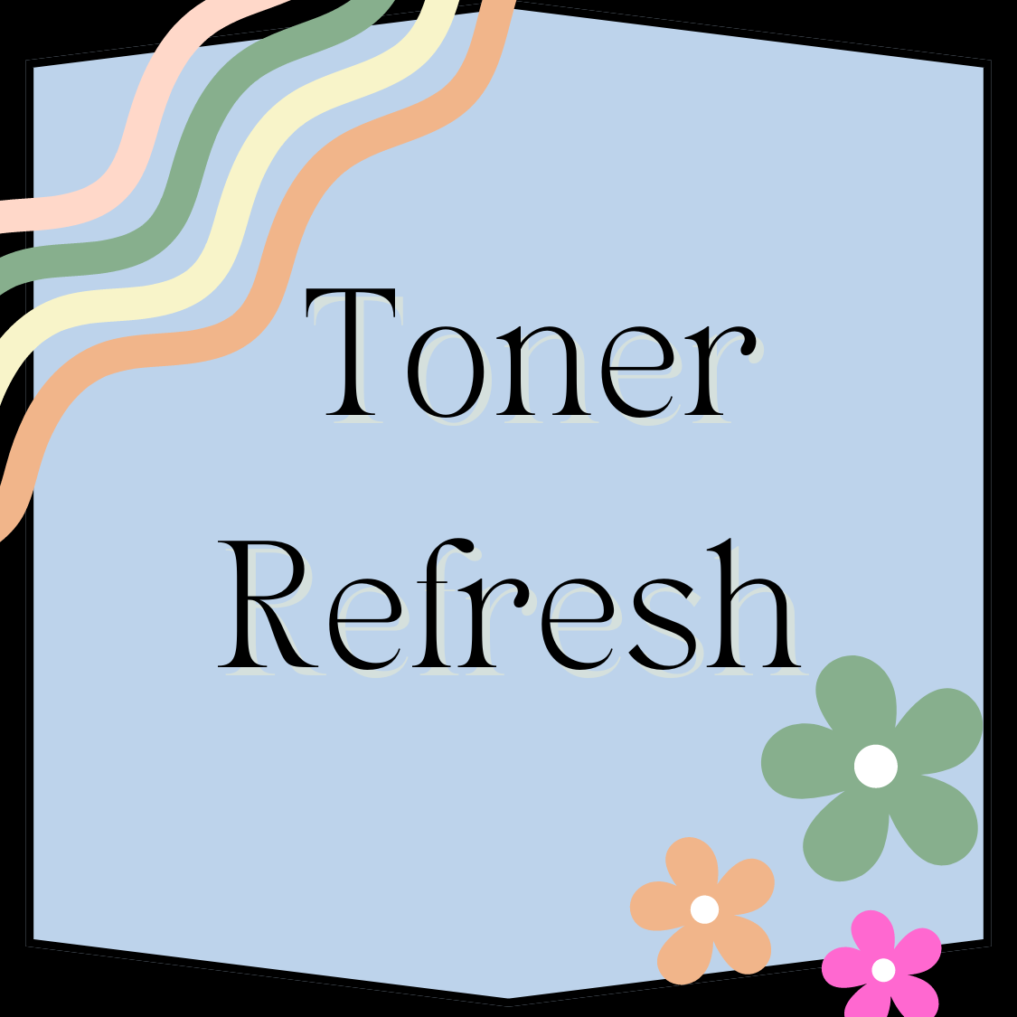 Toner Refresh