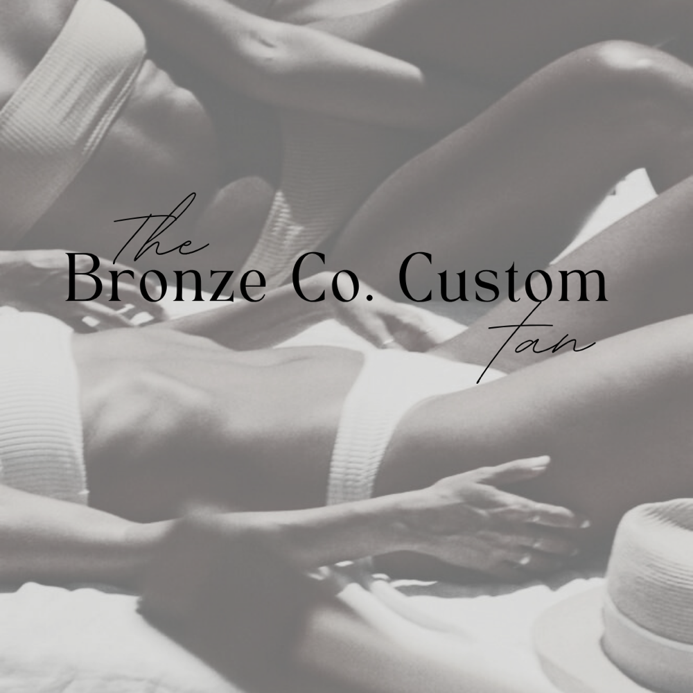 THE BRONZE CO. CUSTOM TAN