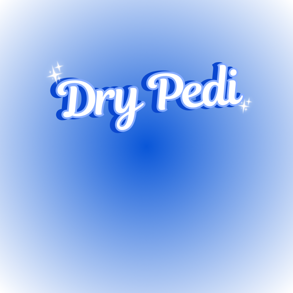 Dry Pedicure ONLY