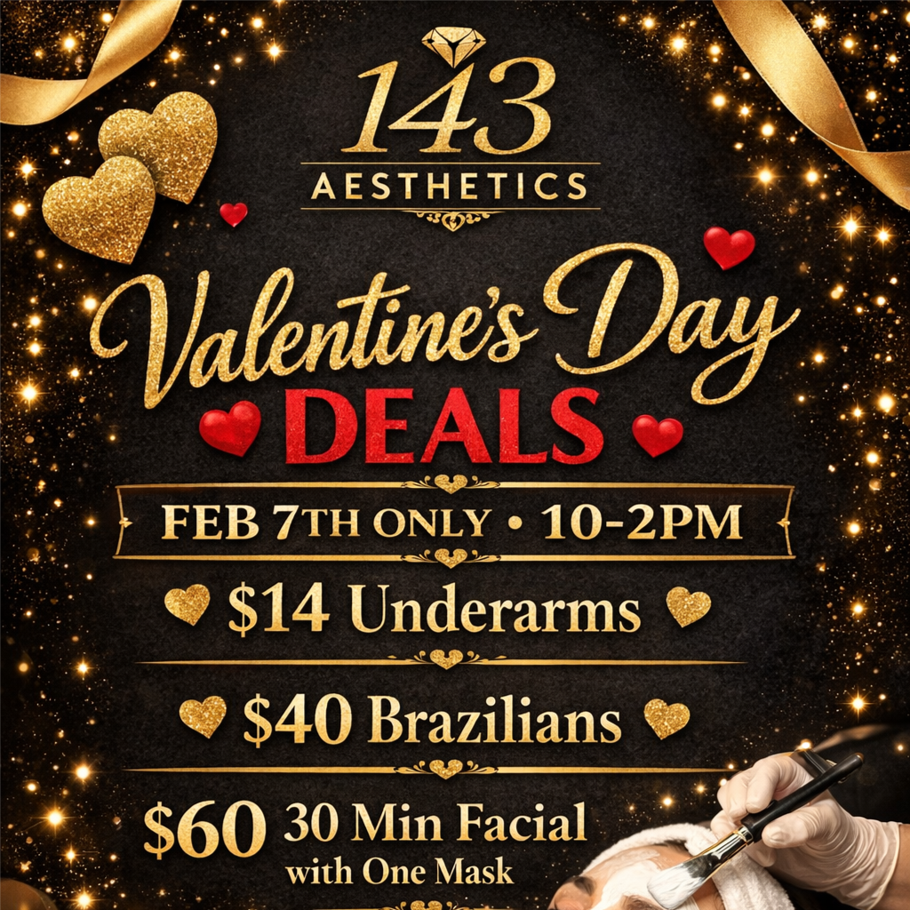 Only valid FEB7TH2025 at 143Aesthetics_ in Washington, DC