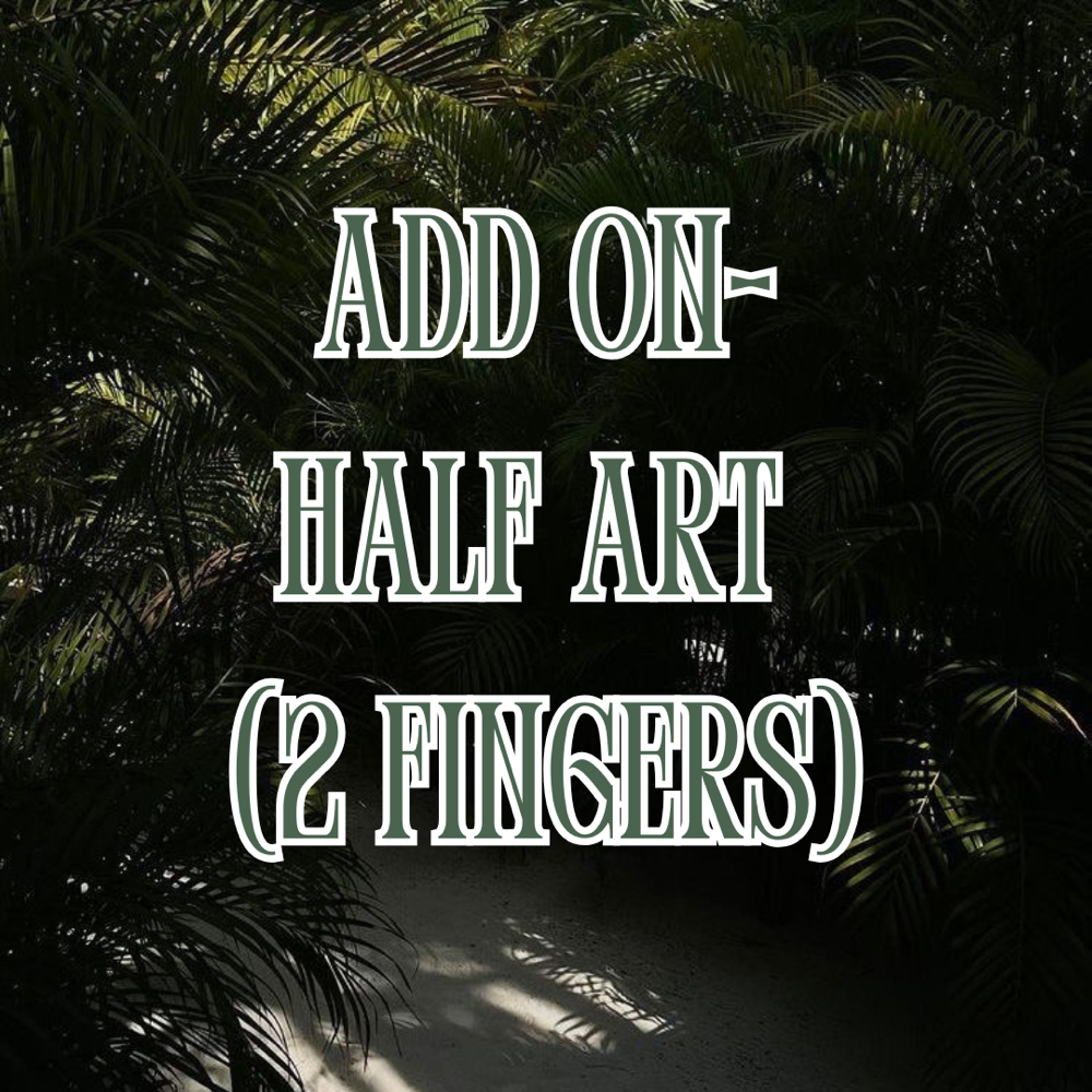 ADD ON- HALF ART (2 Fingers) at SkinxHim Aesthetics in Athens, TX